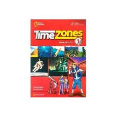 Imagem de Time Zones 1 Workbook - Beginner (CEF: Pre-A1) - Carmella Lieske, Scott Menking - 9781424061099