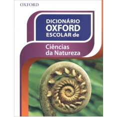 Imagem de Dicionário Oxford Escolar de Ciências da Natureza - Oxford - 9788565547017