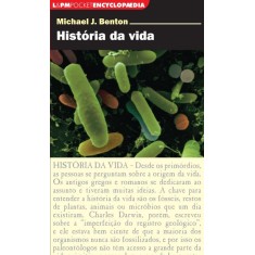 Imagem de História da Vida - Col. L&pm Pocket - Série Encyclopaedia - Benton, Michael J. - 9788525425904