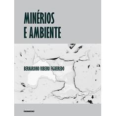 Imagem de Minérios e Ambiente - Figueiredo, Bernardino R. - 9788526808782