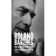 Imagem de Roland Barthes - Uma Biografia Intelectual - Motta, Leda Tenorio - 9788573213560