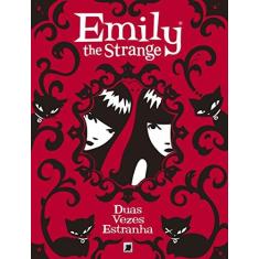 Imagem de Emily The Strange - Duas Vezes Estranha - Vol. 2 - Gruner, Jessica; Reger, Rob - 9788501086785