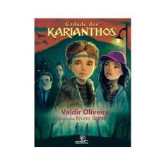 Imagem de Cidade dos Karianthos - Valdir Oliveira - 9788575317013