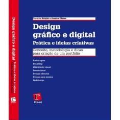 Imagem de Design Gráfico e Digital - Prática e Ideias Criativas - Knight, Carolyn; Glasser, Jessica - 9788580500097