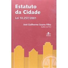 Imagem de Estatuto da Cidade - Filho, Jose Guilherme Soares - 9788574900919