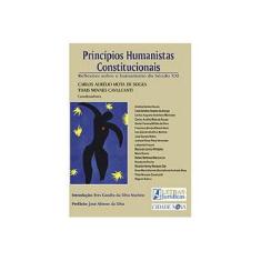 Imagem de Princípios Humanistas Constitucionais - Souza, Carlos Aurelio Mota De; Cavalcanti, Thais - 9788589917643