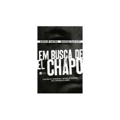 Imagem de Em Busca de El Chapo - Andrew Hogan - 9788595082021