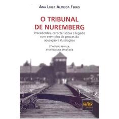 Imagem de O Tribunal de Nuremberg - Ana Luiza Almeida Ferro - 9788538405382
