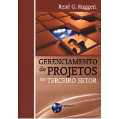 Imagem de Gerenciamento de Projetos No Terceiro Setor - G. Ruggeri, Renê - 9788574524924