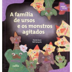 Imagem de A Família de Ursos e Os Montros Agitados - Col. Tan Tan - Geum, Cha Bo - 9788574166162