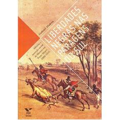 Imagem de Liberdades Negras nas Paragens do Sul - Aladrén, Gabriel - 9788522507481