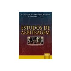 Imagem de Estudos de Arbitragem - Lee, João Bosco; Valença Filho, Clavio De Melo - 9788536221861