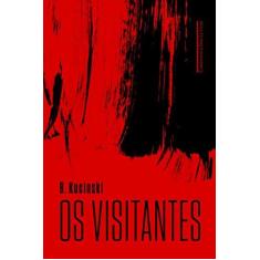 Imagem de Os Visitantes - Novela - Bernardo Kucinski - 9788535927504