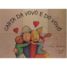 Imagem de Carta da Vovó e do Vovô - Ana Miranda - 9788563171856