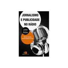 Imagem de Jornalismo e Publicidade No Radio - Nogueira De Paula, Amadeu - 9788572447911