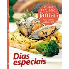 Imagem de Dias Especiais - Col. o Que É o Jantar? - Nova Ortografia - Impala, Euro - 9788573822519