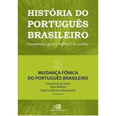 Imagem de História Do Português Brasileiro - Volume III - Vários Autores - 9788552000853