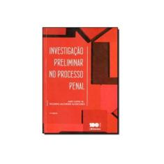 Imagem de Investigação Preliminar No Processo Penal - 6ª Ed. 2014 - Gloeckner, Ricardo Jacobsen; Lopes Jr., Aury - 9788502225978