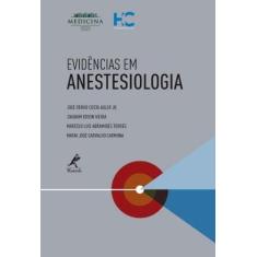 Imagem de Evidências em Anestesiologia - José Otávio Costa Auler Jr. - 9788520450482