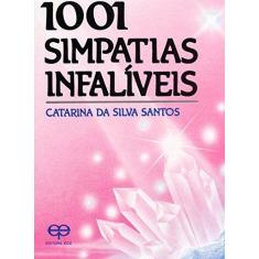 Imagem de 1001 Simpatias Infalíveis - Santos, Catarina Da Silva - 9788573291537