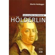 Imagem de Explicações da Poesia de Hölderlin - Heidegger, Martim - 9788523010898