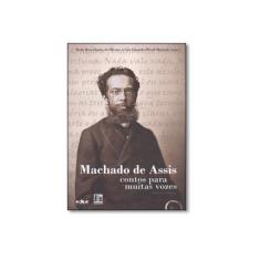 Imagem de Machado de Assis. Contos Para Muitas Vozes - Capa Comum - 9788528304787