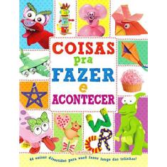 Imagem de Coisas Para Fazer e Acontecer - Vários Autores - 9788539421114