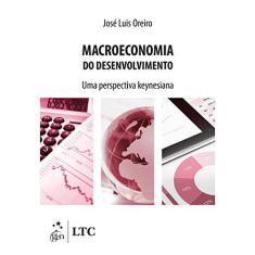 Imagem de Macroeconomia do Desenvolvimento - Uma Perspectiva Keynesiana - Oreiro, José Luis - 9788521631514