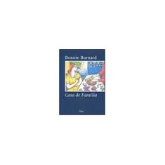Imagem de Casa De Família - Bonnie Burnard - 9788532512741