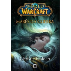 Imagem de World Of Warcraft - Marés da Guerra - Golden, Christie - 9788501401250