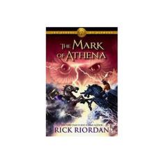 Imagem de The Mark Of Athena - The Heroes of Olympus - Book 3 - Rick Riordan - 9781423174974