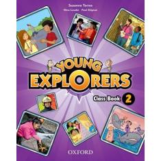 Imagem de Young Explorers - Level 2 - Class Book - Editora Oxford - 9780194027625