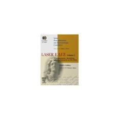Imagem de Laser e Luz - Vol. 2 - Série Procedimentos em Dermatologia Cosmética, com DVD - Goldberg - 9788535219173
