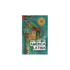 Imagem de Histórias da América Latina - Silvana Salerno - 9788576659785