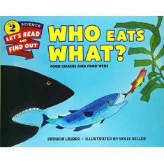 Imagem de Who Eats What?: Food Chains and Food Webs - Patricia Lauber - 9780062382115