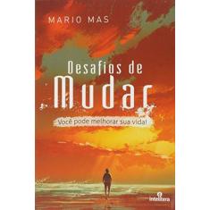 Imagem de Desafios De Mudar - Mas, Mario - 9788563808714