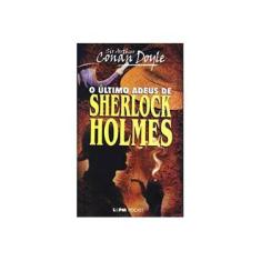 Imagem de O Último Adeus de Sherlock Holmes - Pocket / Bolso - Doyle, Arthur Conan - 9788525410740