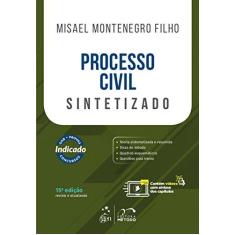 Imagem de Processo Civil Sintetizado - 15ª Ed. 2018 - Montenegro Filho,misael - 9788530978099