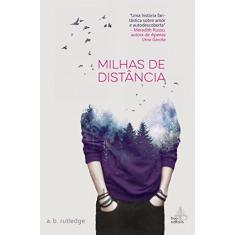 Imagem de Milhas de Distância - A. B. Rutledge - 9788593911163