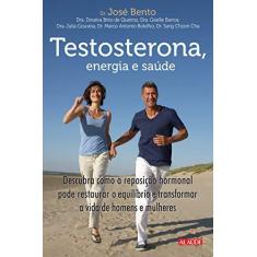 Imagem de Testosterona , Energia e Saúde - Bento, José - 9788578812560