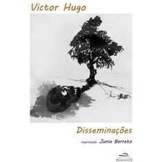 Imagem de Victor Hugo. Disseminações - Capa Comum - 9788599279434