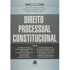Imagem de Direito Processual Constitucional - Puoli, José Carlos Baptista;leonel, Ricardo De Barros;bonício, Marcelo José Magalhães; - 9788567426402