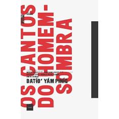 Imagem de Os Cantos do Homem-Sombra - Patience Epps - 9788577155163