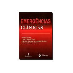 Imagem de Emergências Clínicas - Da Silva Fonseca, Ariadne; Peterlini, Fábio Luís; Sartori, Marcelo Ricardo De Andrade - 9788581160436