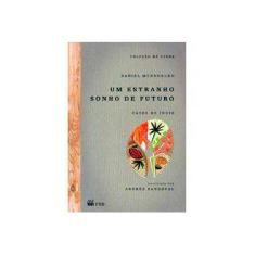 Imagem de Um Estranho Sonho de Futuro - Daniel Munduruku - 9788532252234