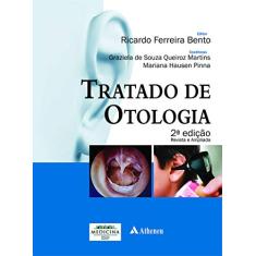 Imagem de Tratado De Otologia - Ricardo Ferreira Bento - 9788538804093
