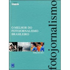 Imagem de O Melhor do Fotojornalismo Brasileiro - Col. Biblioteca Fotografe Melhor - Editora Europa - 9788579600760