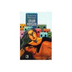 Imagem de Lingua Materna - Martinez, Demetria - 9788501047274