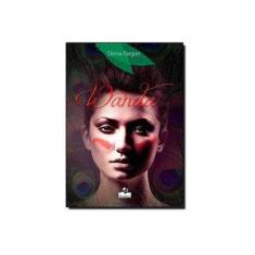 Imagem de Wanda - Col. Mulheres - Fargon, Dímia - 9788578012557