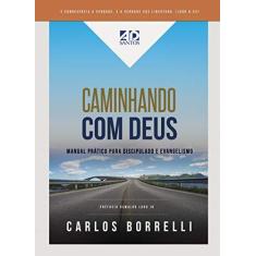 Imagem de Caminhando Com Deus - Carlos Borrelli - 9788574595054